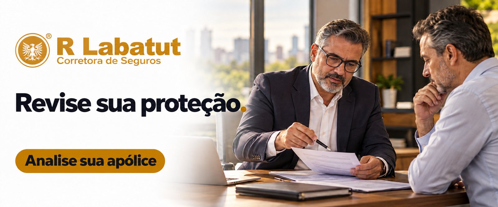 Revise sua proteção. Analise sua apólice